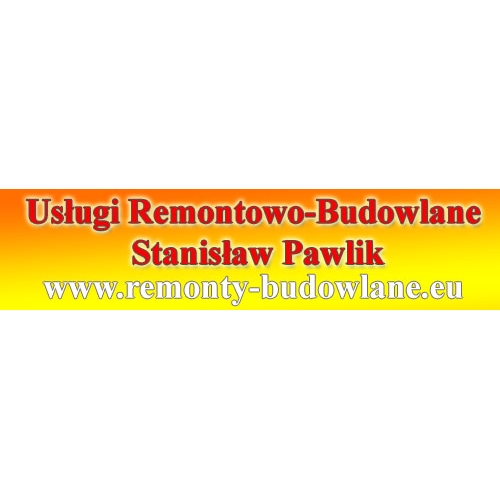 USŁUGI REMONTOWO-BUDOWLANE Stanisław Pawlik